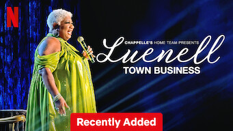Chappelle's Home Team - Luenell: Town Business (2023)